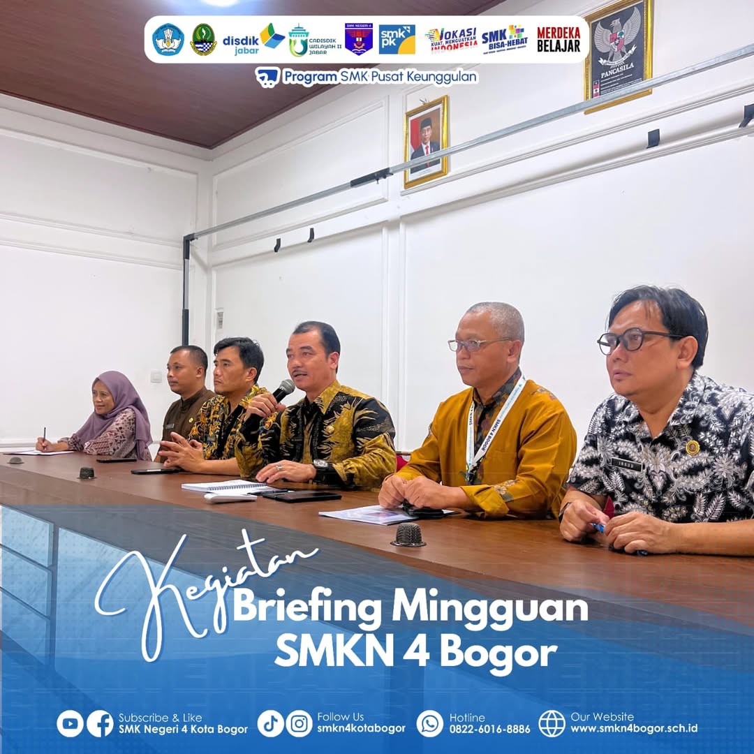 Briefing Mingguan Tenaga Pendidik SMK Negeri 4 Bogor