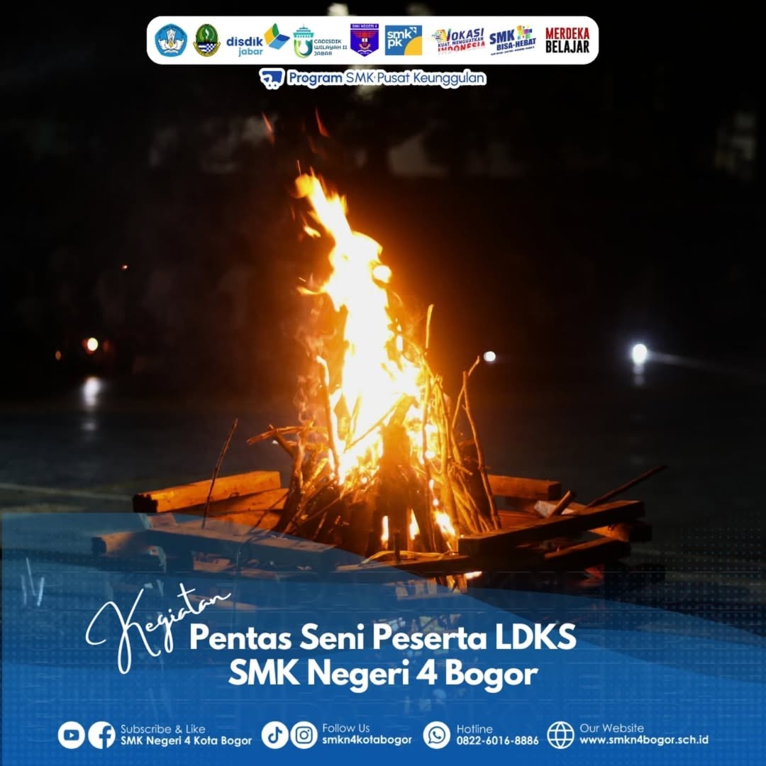 Pentas Seni Peserta LDKS SMK Negeri 4 Bogor