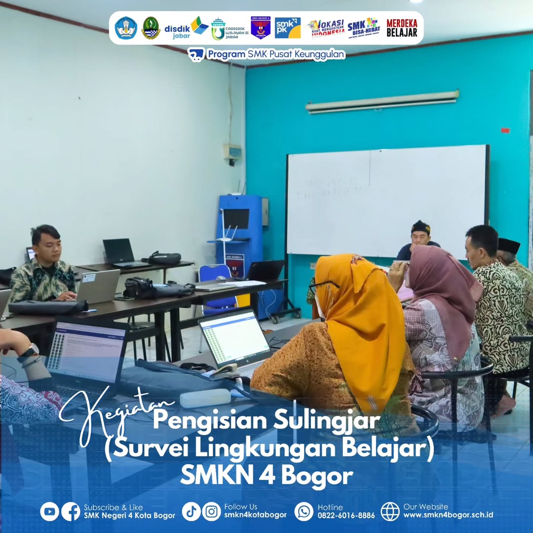SMK Negeri 4 Bogor Laksanakan Survei Lingkungan Belajar