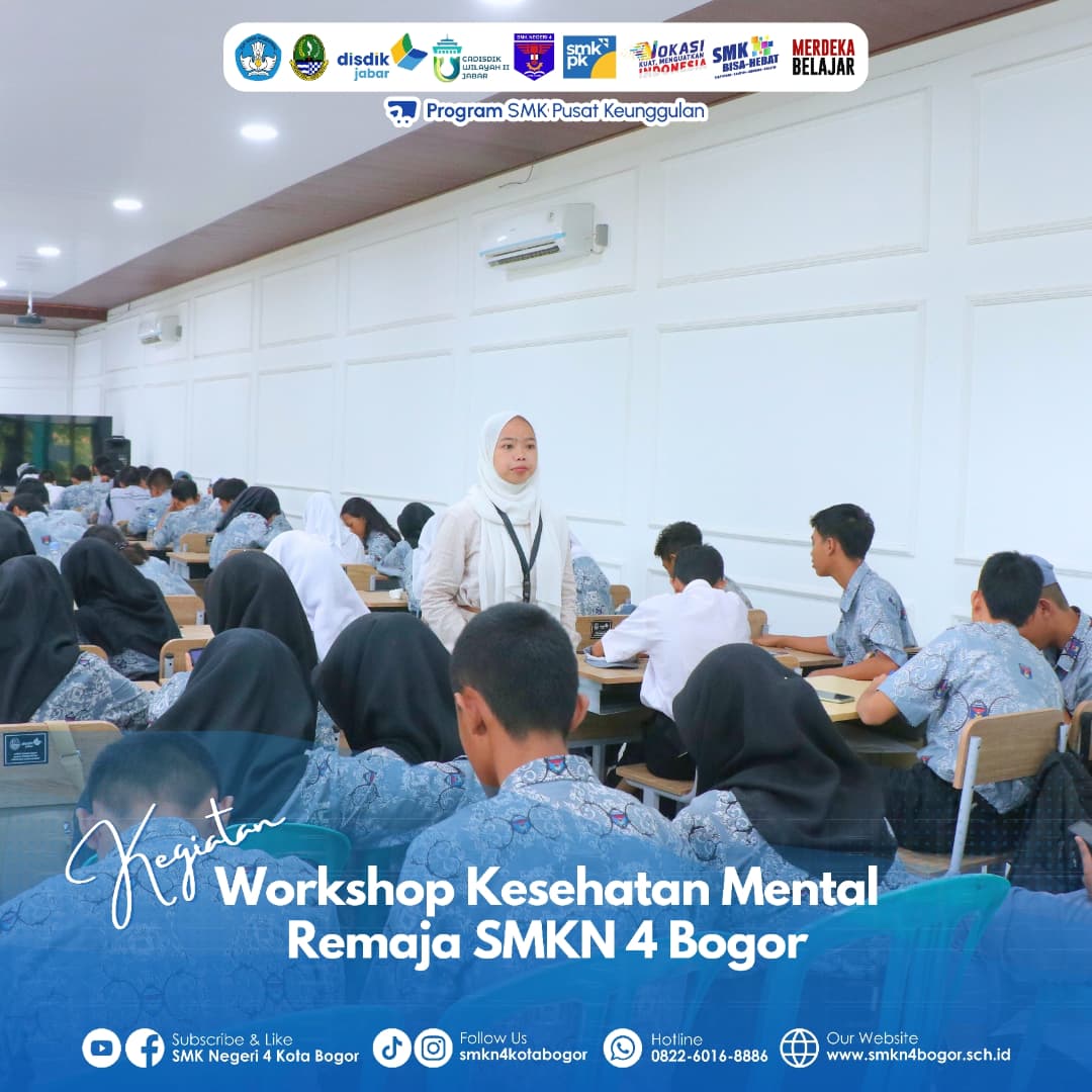 Workshop Kesehatan Mental Remaja di SMKN 4 Bogor